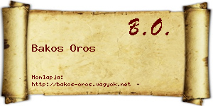 Bakos Oros névjegykártya